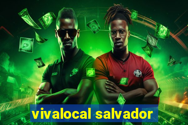 vivalocal salvador